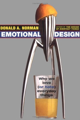 Emotional Design: Why We Love (or Hate) Everyday Things by Donald A Norman (4-Dec-2003) Hardcover