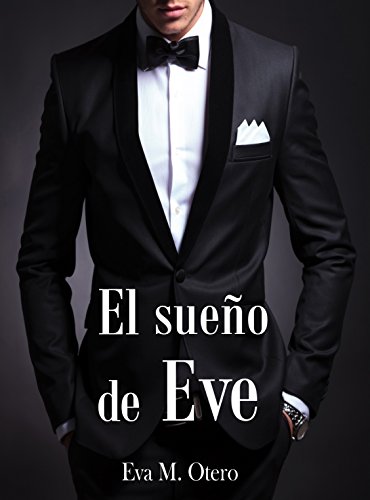 El sueño de Eve (Spanish Edition)