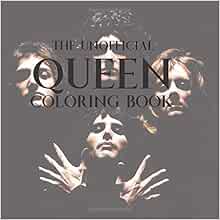 The Unofficial Queen Coloring Book Reyes Alyssa 9781797063171 Amazon Com Books