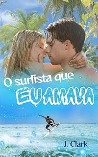 Livro O surfista que eu amava