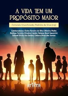Livro A Vida tem um Propósito Maior