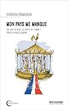 Mon pays me manque : Que sont devenus les droits de l'homme ? by 