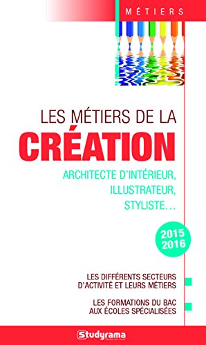Les  métiers de la création