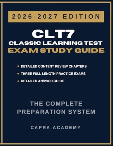 CLT10 Classic Learning Test Complete Study Guide & Practice Exams