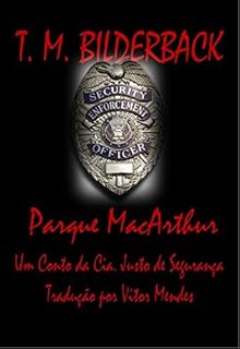 Livro Parque Macarthur - Um Conto Da Cia. Justo De Segurança