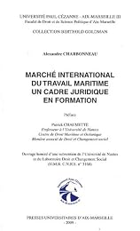 Marché international du travail maritime, un cadre juridique en formation