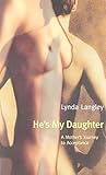 He's My Daughter: A Mother's Journey to Acceptance by 