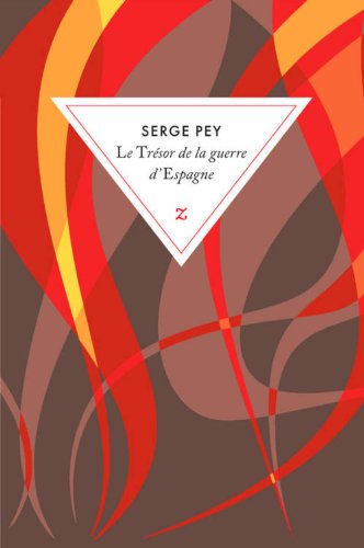Le trésor de la guerre d'Espagne: récits d'enfance et de guerre