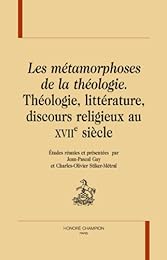 Les  métamorphoses de la théologie