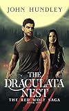 The Draculata Nest: A Paranormal Urban Fantasy
