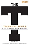The T: Technical Fouls- At the Right Time. In the Right Way