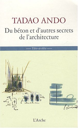 Du béton et d'autres secrets de l'architecture