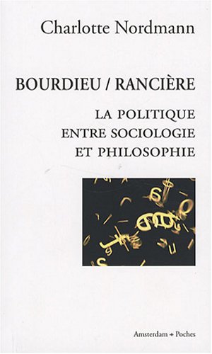Bourdieu, Rancière