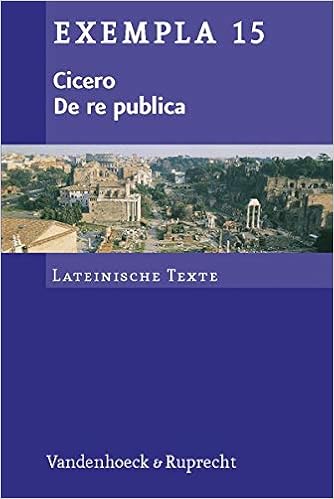De Re Publica Texte Mit Erlauterungen Arbeitsauftrage Begleittexte Vokabular Und Stilistik Exempla Lateinische Texte Band 15 Amazon De Marcus Tullius Cicero Hans Joachim Glucklich Bucher