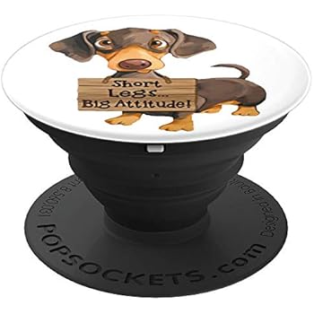 Short Legs Big Attitude Dachshund Gifts PopSockets Grip and Stand for Phones and Tablets