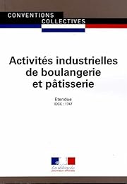 Convention collective nationale, Activités industrielles de boulangerie et pâtisserie