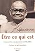 Etre ce qui est : L'essence des enseignements du Bouddha by 