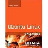 Ubuntu Linux Unleashed 2021 Edition