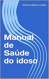 Livro Manual de Saúde do idoso (1)