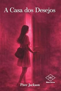 Livro A Casa dos Desejos
