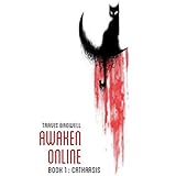 Awaken Online: Catharsis