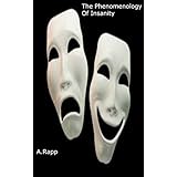 The Phenomenology of Insanity