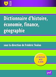 Dictionnaire histoire, économie, finance, géographie