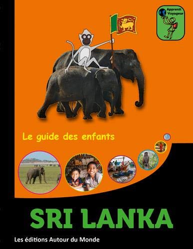 Sri Lanka : Le guide des enfants by 