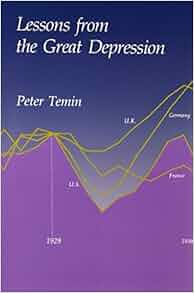 Lessons From The Great Depression Lionel Robbins Lectures
