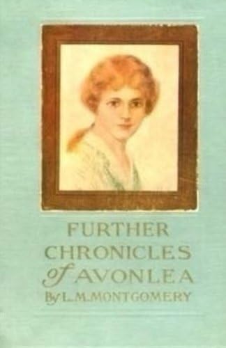 Further Chronicles of Avonlea
