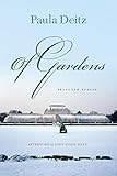 Of Gardens: Selected Essays (Penn Studies in Landscape Architecture) by Paula Deitz
