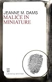 Front cover for the book Malice in Miniature by Jeanne M. Dams