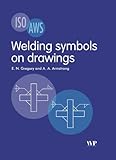Welding Symbols on Drawings, Gregory, E. N., 185573589X