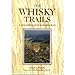 The Whiskey Trails by