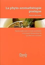 La  phyto-aromathérapie pratique