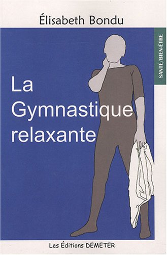 La  gymnastique relaxante