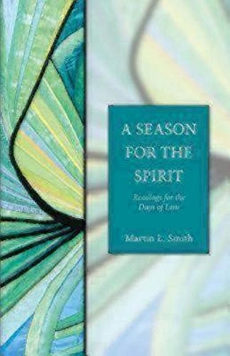 A Season for the Spirit: Readings for the Days of Lent