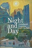 Abdulhamid Sulaymon o’g’li Cho’lpon, "Night and Day: A Novel" (Academic Studies Press, 2019)