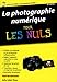 La photographie numérique pour les nuls by