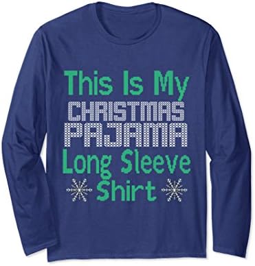 Unisex This is my Christmas pajama shirt funny holiday tee morning 2XL Navy