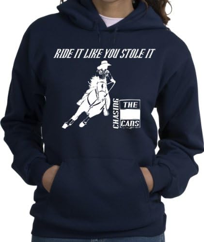 Barrel Racing Ride IT Like You Stole IT Hoodie