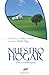 Nuestro Hogar (Spanish Edition) by Francisco Cândido Xavier