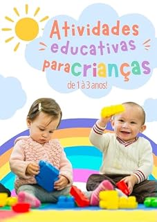Livro Atividades Educativas Para Criancas de 1 a 3 Anos