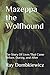 Mazeppa the Wolfhound: The Story of Lives that Came Before, During, and After by Ray Dombkiewicz