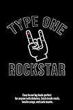 Type One Rockstar Easy to use log book, perfect for anyone with diabetes. Easily track meals, insuli by Jessica Sackman