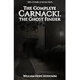 The Complete Carnacki, the Ghost Finder
