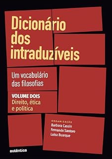 Livro Dicionário dos intraduzíveis Vol. 2 (Direito, ética e política): Um vocabulário das filosofias