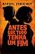 Livro ANTES QUE TUDO TENHA UM FIM