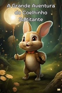 Livro A Grande Aventura do Coelhinho Saltitante
