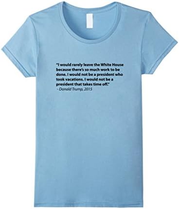 Women's Vacation Quote - Donald Trump Small Baby Blue